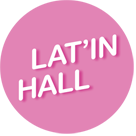 LAT'IN HALL
